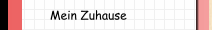 Mein Zuhause